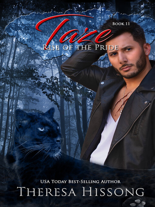 Title details for Taze (Rise of the Pride, Book 11) by Theresa Hissong - Available